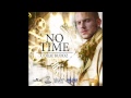 Collie Buddz - No Time (Corner Shop Riddim) 21st ...