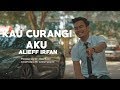 ALIEFF IRFAN - Kau Curangi Aku [Offiicial Music Video]