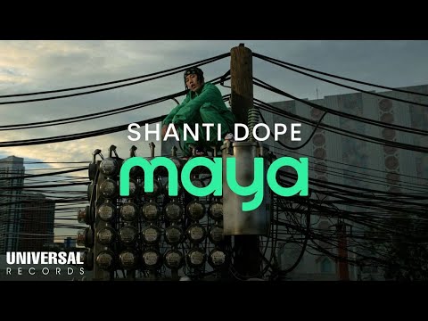 Shanti Dope - Maya (Official Music Video)