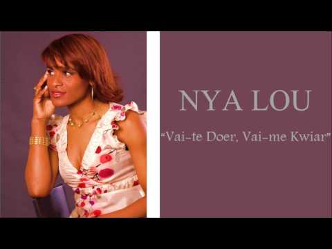 NYA LOU - "VAI-TE DOER, VAI-ME KWIAR"