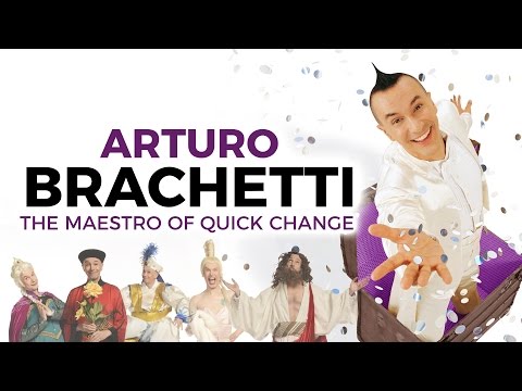ARTURO BRACHETTI - The Maestro of quick change