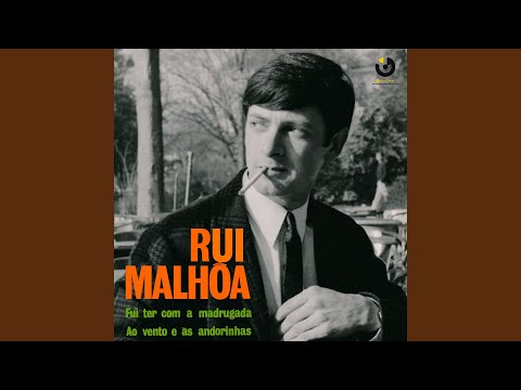 Fui ter com a madrugada