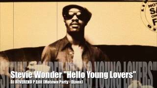 Stevie Wonder &quot;Hello Young Lovers&quot; Dj Reverend P Edit