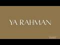 Ya Rahman The Ismaili Sounds