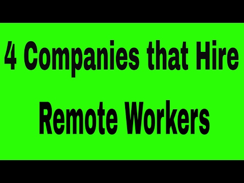 Work From Home: 4 Companies That Hire Remote Workers