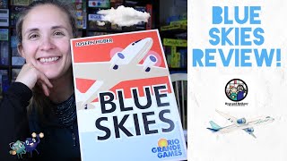Blue Skies Review!