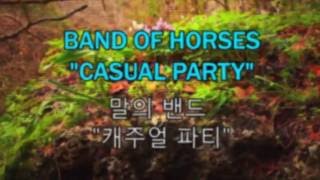 Band Of Horses - Casual Party | sub español