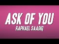 Raphael Saadiq - Ask Of You (Lyrics)