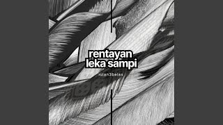 Download lagu Rentayan Leka Sampi mp3