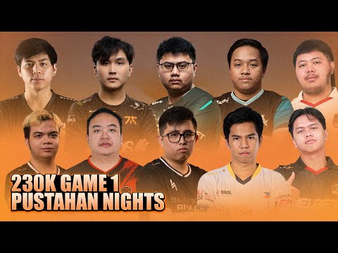 230K PUSTAHAN NIGHTS GAME 1 - DJ, ARMEL, PALOS, JABZ, JAU VS SKEM, TIMS, RAVEN, AKASHI, MAC
