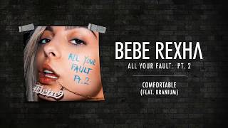 Bebe Rexha   Comfortable feat  Kranium (TRADUÇÃO)