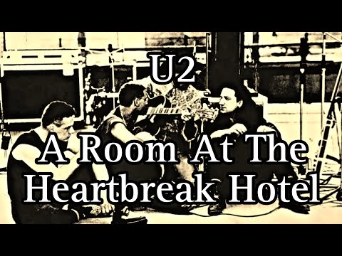 U2 - A Room At The Heartbreak Hotel (Lyric Video)