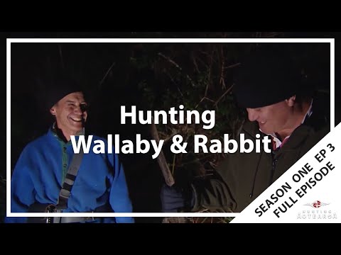 Hunting Aotearoa S01E03 - Hunting Wallaby & Rabbit