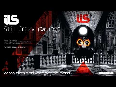 ils - Still Crazy (Radio Edit)