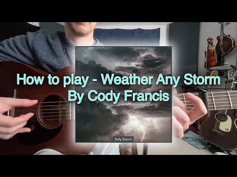 Weather Any Storm - Cody Francis