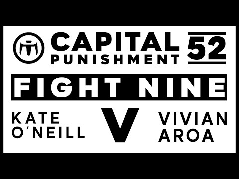 Capital Punishment 52 - Fight 9 - Kate O' Neill vs Vivian Aroa