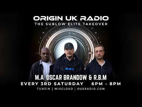 M.A - Oscar Brandow - R.B.M - Live On Origin UK Radio (360 DnB Mix)