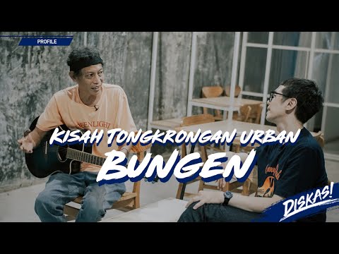 DISKAS EPISODE 33 : KISAH TONGKRONGAN URBAN BUNGEN