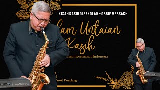 Download lagu Saksofon - Kisah Kasih Di Sekolah  ( Obbie Messakh ) mp3