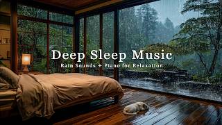 Relaxing Music with Rain Sounds Outside the Bedroom - Rain Sounds and Piano Music for Stress Relief