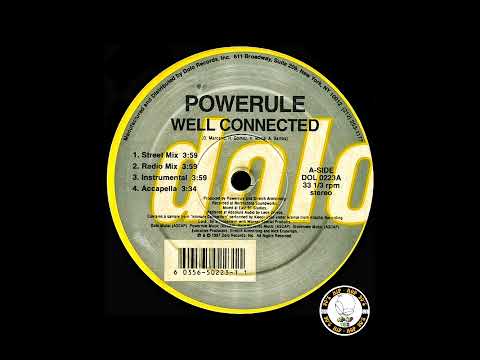 Powerule – ( Well Connected ) 1997