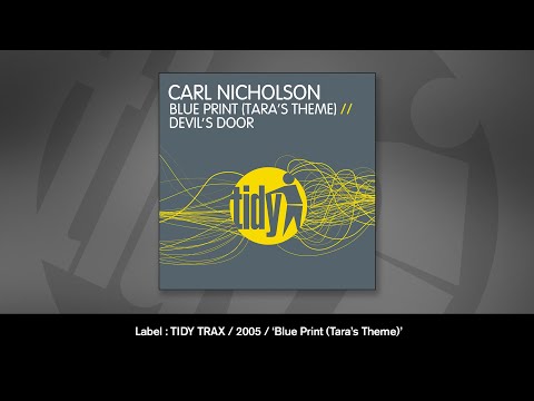 Carl Nicholson - Blueprint (Tara's Theme)
