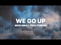 Nicki Minaj We Go Up Lyrics Ft Fivio Foreign