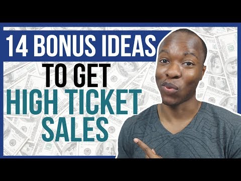 High Ticket Sales Training For Beginners Tutorial - 14 Affiliate BONUS Ideas To Double Sales
