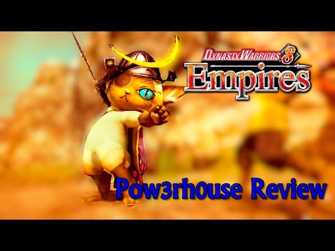 Dynasty Warriors 8 Empires - Pow3rh0use Review