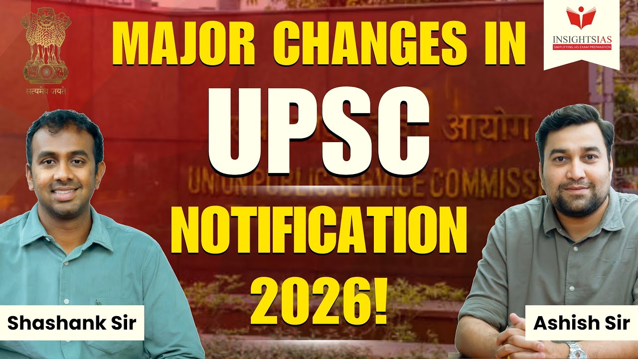 UPSC CSE 2026 Notification | Eligibility, Attempts, Service Restrictions Explained