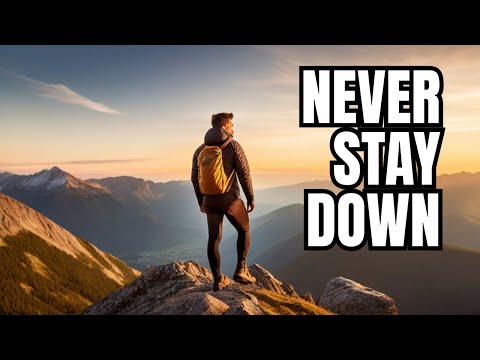 You Must Get Back Up No Matter What. Best motivational video