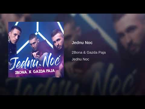 2Bona X Gazda Paja - Jednu Noc