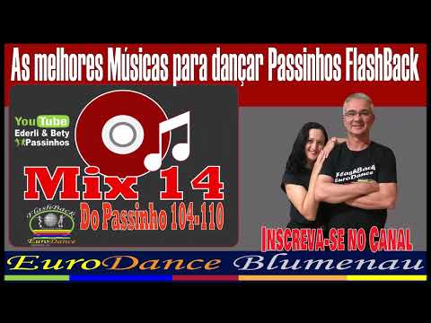 FlashBack Passinhos - Mix 14 Do Passinho 104-110 As melhores Músicas para dançar Passinhos FlashBack