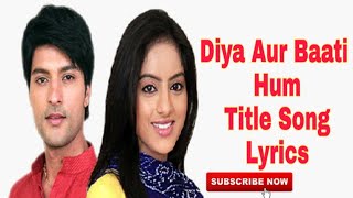 Download lagu Diya Aur Baati Hum Title Song | Lyrical Video | Star Plus.mp4 mp3 Download lagu Diya Aur Baati Hum Title Song | Lyrical Video | Star Plus.mp4 mp3