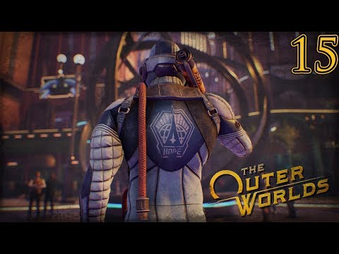 Let's Play The Outer Worlds Part 15