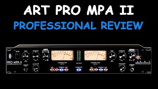 Video thumbnail for Art Pro MPA II 2 Channel Tube Preamp Review - Professional Review by Consordini