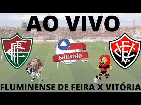 FLUMINENSE DE FEIRA X VITÓRIA AO VIVO
