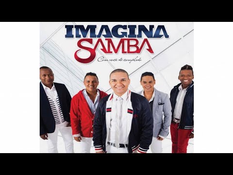 ImaginaSamba - Não Fui Homem Pra Te Merecer