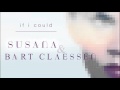 Susana & Bart Claessen - If I Could (album mix ...