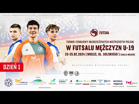 🔴[NA ŻYWO] MŁODZIEŻOWE MISTRZOSTWA POLSKI W FUTSALU U-19, 23-02-2024, DZIEŃ 1 #live #mmp #pzpn