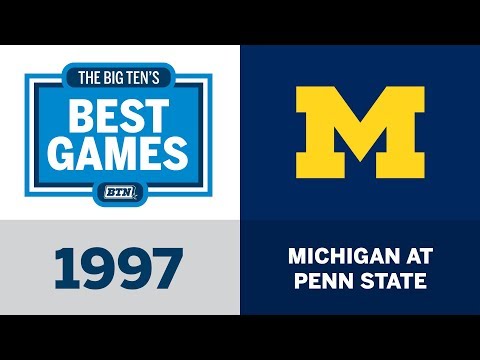 1997 Michigan at Penn State | Big Ten Football | Big Ten's Best Games