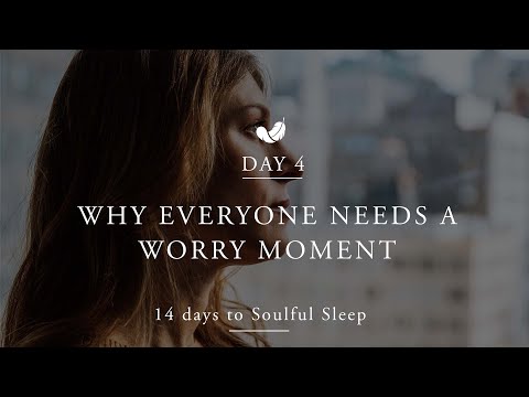 Sleep Masterclass - Day 4: Why everyone needs a worry moment | Rituals