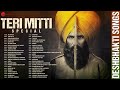 Teri Mitti Special Nonstop Desh Bhakti Songs Ae Watan Lehra Do Vande Mataram Salaam India More