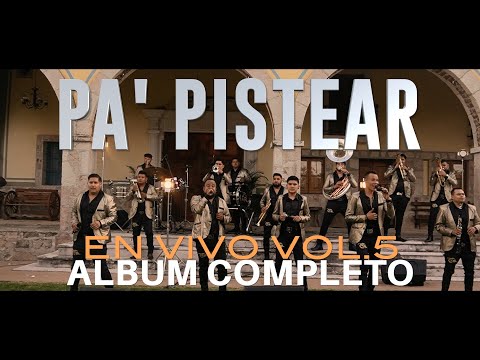 Album Completo Pa' Pistear Vol.5 🔴 - Banda El Terre De Jerez [EN VIVO] "2025"