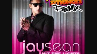 Jay Sean ft. Lil Wayne - Hit The Lights (Jump Smokers Remix)