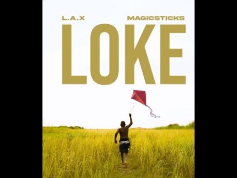 L.A.X & Magicsticks – Loke (Official Lyric Video)