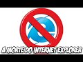 Microsoft declara a MORTE do INTERNET EXPLORER.