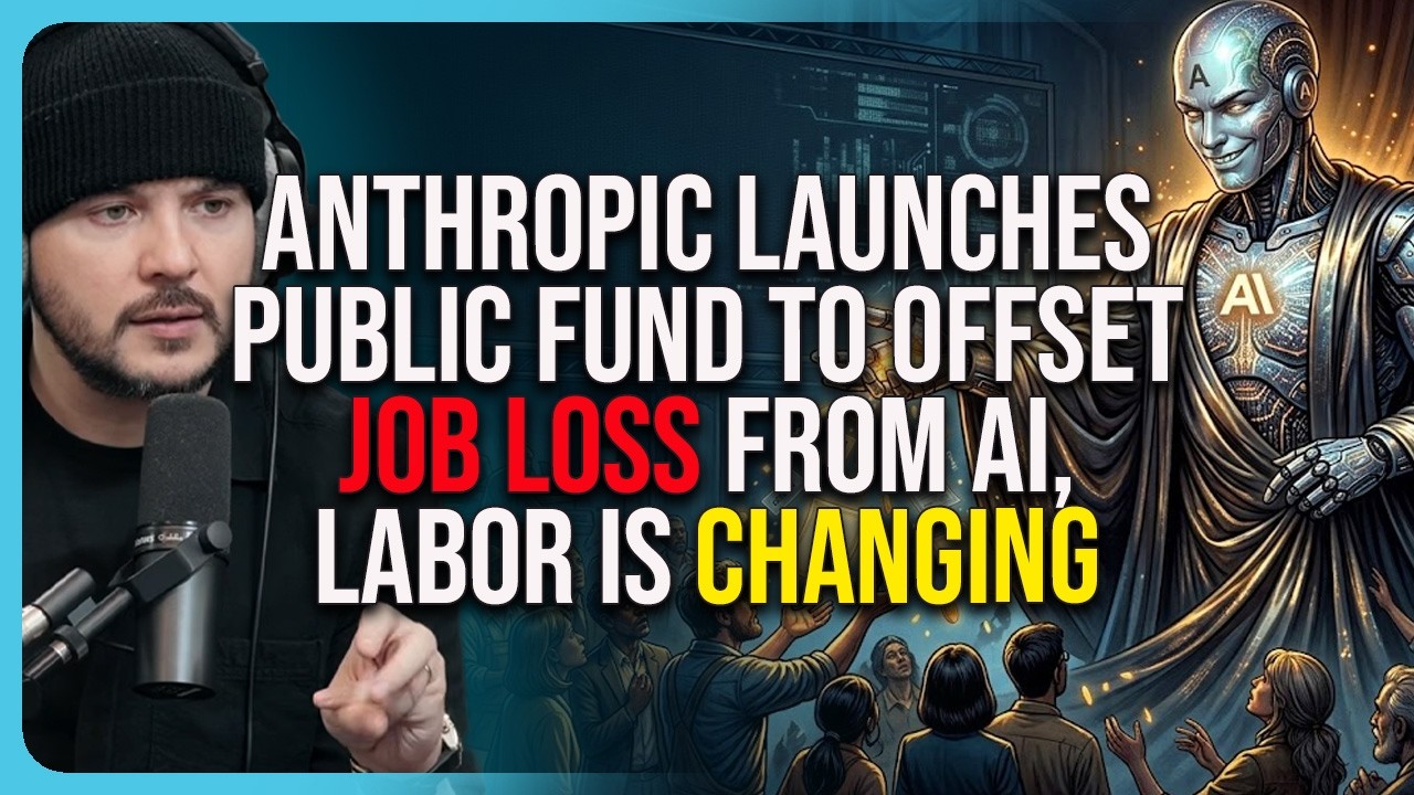 Anthropic Launches Public Fund to Offset JOB LOSS From AI, Labor is CHANGING