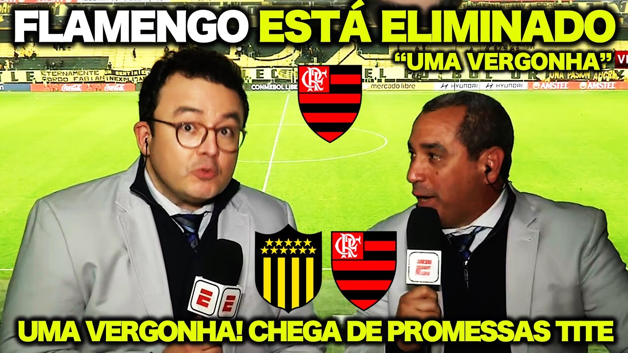VERGONHA! TITE FORA do FLAMENGO ! FLAMENGO ESTÁ ELIMINADO DA LIBERTADORES ! PÓS JOGO e ANÁLISE