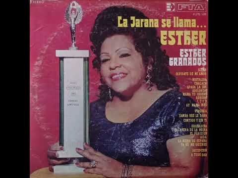 La Jarana Se Llama Esther Granados (1972)